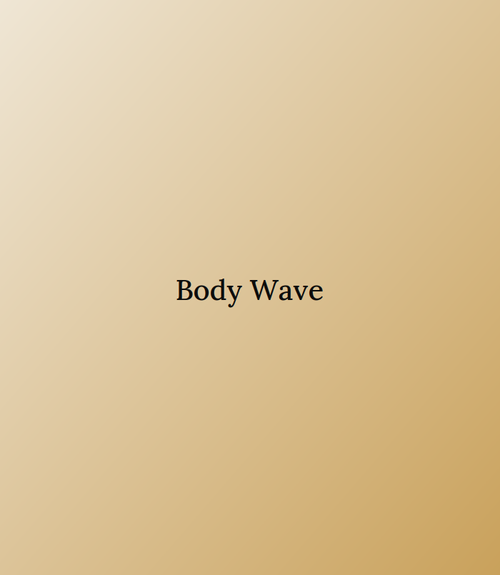 Body Wave